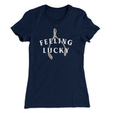 Feeling Lucky Funny Thanksgiving Women's T-Shirt