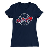 There's No Crying in Baseball Women's T-Shirt