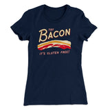 Try Bacon Women's T-Shirt