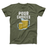 Pour Choices Men/Unisex T-Shirt