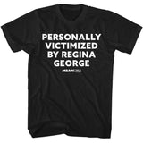 Mean Girls - Personally Victimized - American Classics - Solid Black Adult Short Sleeve T-Shirt