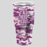 Kerusso Y'all Need Jesus 30 oz Stainless Steel Tumbler