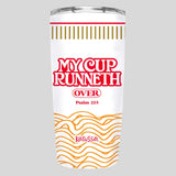 Kerusso 20 oz Stainless Steel Tumbler Cup Runneth Over