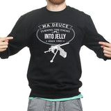 Ma Deuce Sweatshirt Style001