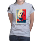 Mad Dog Mattis For President Ladies T-shirt Style001
