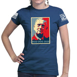 Mad Dog Mattis For President Ladies T-shirt Style001