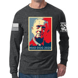 Mad Dog Mattis For President Long Sleeve T-shirt Style001