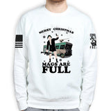 Merry Christmas Mags Are Full Sweatshirt