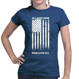 Some Gave All Ladies T-shirt Style001