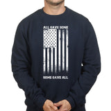 Some Gave All Sweatshirt