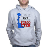 Gone But Never Forgotten Hoodie Style001