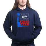 Gone But Never Forgotten Hoodie