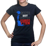 Gone But Never Forgotten Ladies T-shirt Style001