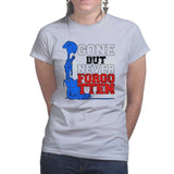 Gone But Never Forgotten Ladies T-shirt Style001