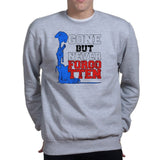 Gone But Never Forgotten Sweatshirt