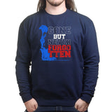 Gone But Never Forgotten Sweatshirt