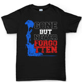 Gone But Never Forgotten Men's T-shirt