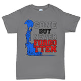 Gone But Never Forgotten Men's T-shirt