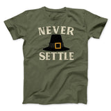 Never Settle Funny Thanksgiving Men/Unisex T-Shirt