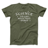 Science: It's Like Magic That Works Men/Unisex T-Shirt