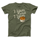 I Yam What I Yam Funny Thanksgiving Men/Unisex T-Shirt