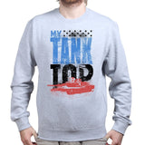 Unisex My Tank Top Sweatshirt Style001
