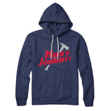 Here's Johnny! Hoodie