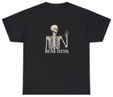 AAA Skeleton Never Better T Shirt