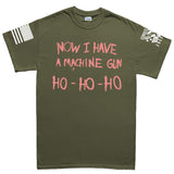 Now I Have a Machine gun Men's T-shirt
