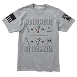 No Dingus No Hammer Men's T-shirt Style001