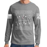 No Dingus No Hammer Long Sleeve T-shirt Style001