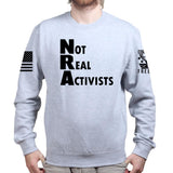 Not Real Activists Unisex Sweatshirt Style001