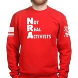 Not Real Activists Unisex Sweatshirt Style001