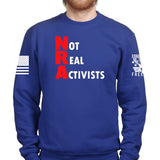 Not Real Activists Unisex Sweatshirt Style001