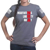 Negotiating Liberty Away Ladies T-shirt Style001