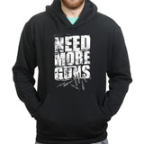 Need More Guns Hoodie Style001