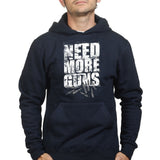 Need More Guns Hoodie Style001