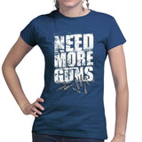 Need More Guns Ladies T-shirt