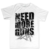 Men's Need More Guns T-shirt