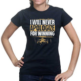 Ladies Never Apologize For Winning T-shirt Style001