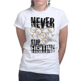 Ladies Never Stop Fighting T-shirt Style001