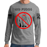 No Fudds Long Sleeve T-shirt Style001