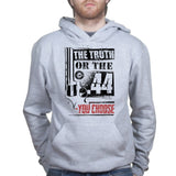 The Truth Or The .44 Hoodie