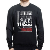 The Truth Or The .44 Sweatshirt Style001