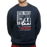 The Truth Or The .44 Sweatshirt Style001