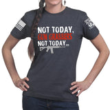 Not Today Gun Grabbers Ladies T-shirt