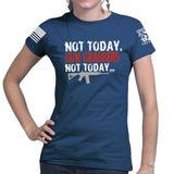 Not Today Gun Grabbers Ladies T-shirt Style001