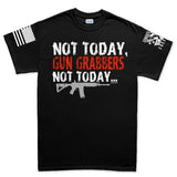Not Today Gun Grabbers Men's T-shirt Style001