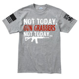 Not Today Gun Grabbers Men's T-shirt Style001