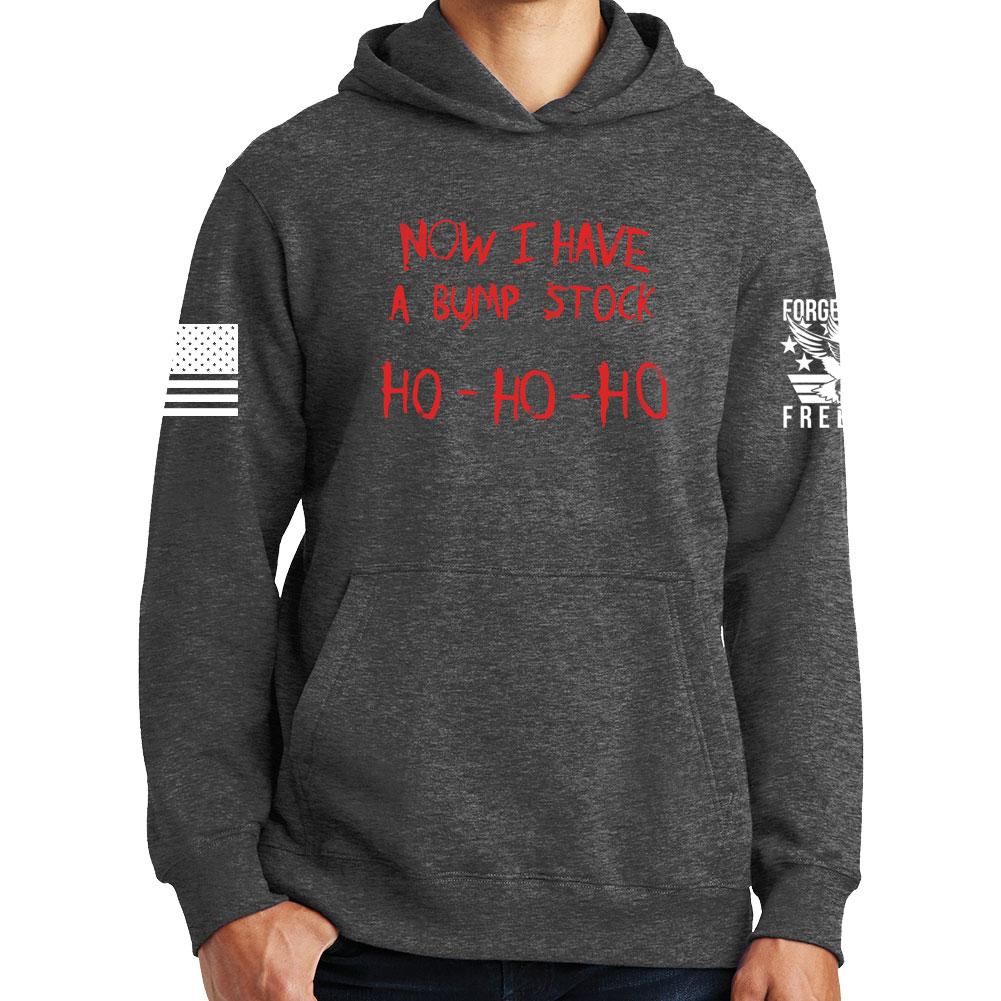Now I Have A Bump Stock Hoodie